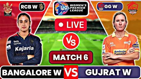 Live Rcbw Vs Ggw Live Gujrat Giants Women Vs Royal Challengers