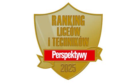 Najlepsze Licea I Technika W Polsce Ranking Perspektyw 2025 II LO