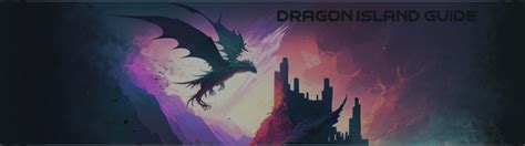 Guides Dragon Island