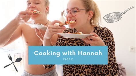 Cooking With Hannah Part 2 😍🍝 Einfache Schnelle Rezepte