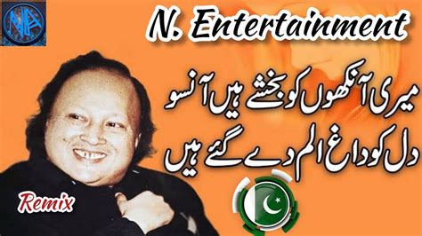 Meri Ankhon Ko Bakhshe Hain Aansu Nusrat Fateh Ali Khan N