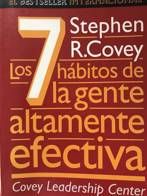 Resumen Los 7 hábitos de la gente altamente efectiva ConResiliencia