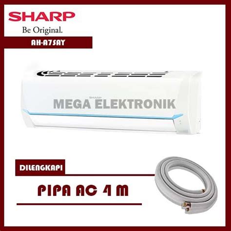 SHARP AH A7SAY 3 4PK AC Air Conditioner R32 Pelengkapan 4 Meter