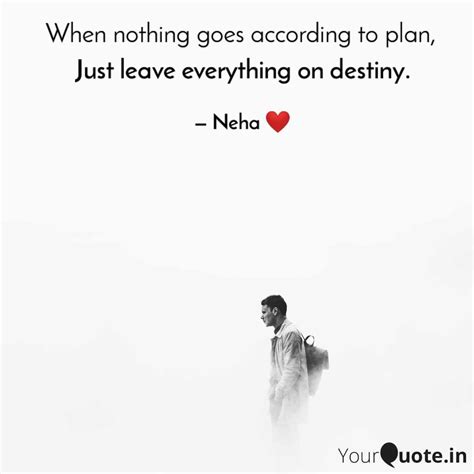 Just Leave Everything On Quotes Writings By Neha Yourquote