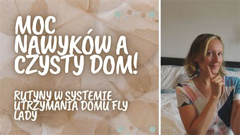 Moc rutyny w utrzymaniu domu Jakie nawyki warto wypracować i jak FLY