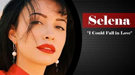 Selena I Could Fall In Love Youtube