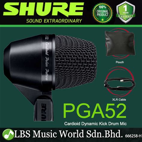 Shure Pga52 Cardioid Dynamic Kick Drum Microphone With Mic Pouch Lbs Music World Malaysia