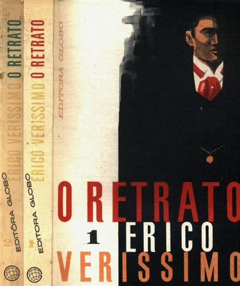 O Tempo E O Vento O Retrato Volumes Erico Verissimo Tra A