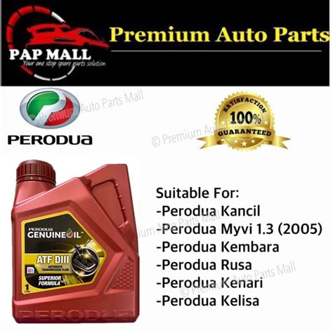 PERODUA AUTOMATIC TRANSMISSION FLUID ATF D3 DIII Myvi 1 0 Kancil Viva