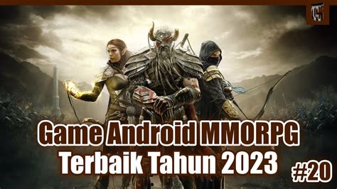 Game Mmorpg Android Terbaik Tahun Best Game Mmorpg Online