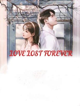 Love Lost Forever. Behold, this tale without a name… | by Okilirose ...