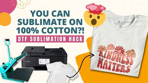 You Can Sublimate On Cotton Dtf Sublimation Hack Youtube