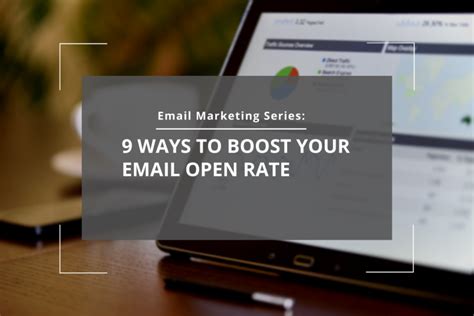 9 Ways To Improve Email Open Rate