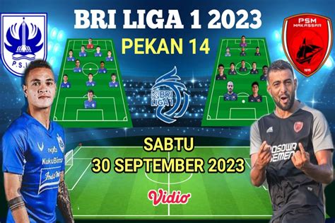 PSIS Semarang Vs PSM Makassar BRI Liga 1 Pekan 14 H2H Serta Link Streaming