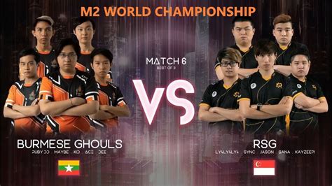 Burmese Ghouls Vs RSG M2 World Championship BG Vs RSG Mobile Legend