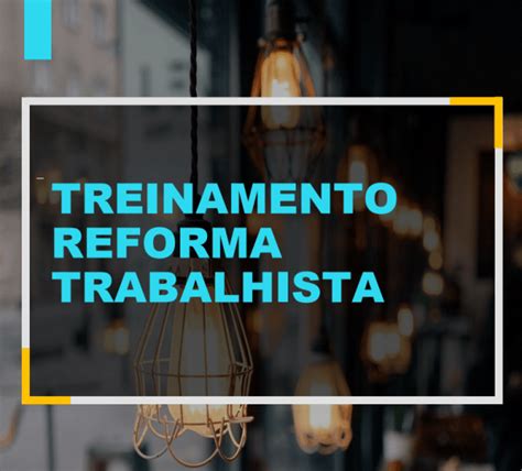 TREINAMENTO REFORMA TRABALHISTA Em Fortaleza Sympla