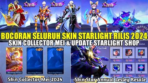 Update Starlight Shop Mlbb Skin Star Annual Lesley Resale Skin