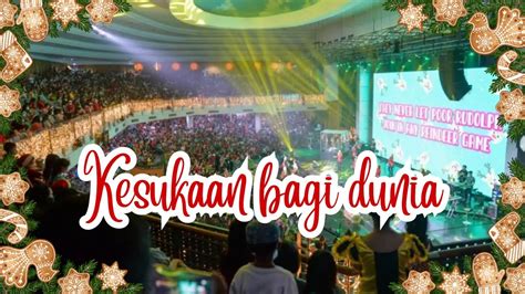 Kesukaan Bagi Dunia Joy To The World Natal GBI Keluarga Allah Solo