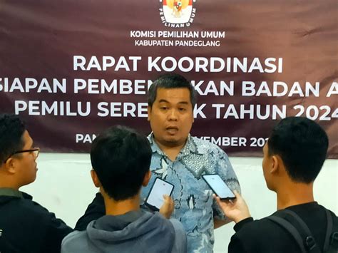 Jelang Pemilu Kpu Pandeglang Buka Pendaftaran Ppk Dan Pps