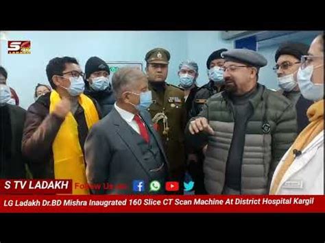 LG Ladakh Dr BD Mishra Inaugrated 160 Slice CT Scan Machine At District