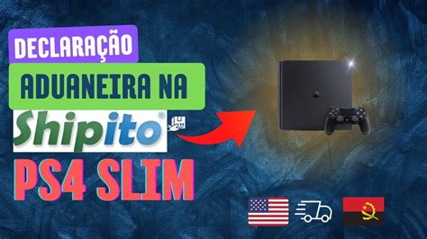 Como Fornecer Declaração Aduaneira Alfândegaria na Shipito Duma Ps4