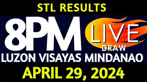 Stl Result Today 8 00 Pm Draw April 29 2024 Monday Luzon Visayas And