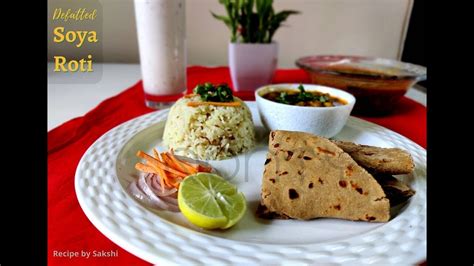 How To Make Soya Chunks Defatted Soya Flour Roti Recipe By Sheetal