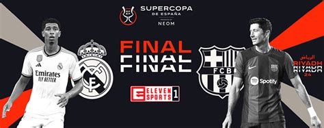 El Cl Sico W Finale Superpucharu Hiszpanii