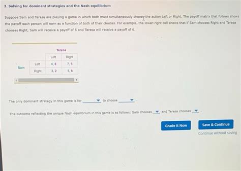 Solved 3 Solving For Dominant Strategies And The Nash Chegg