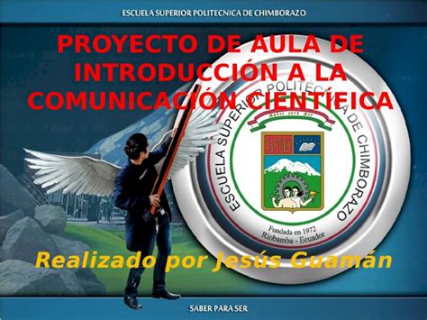 Pptx Proyecto De Introducci N A La Comunicaci N Cientifica Dokumen Tips