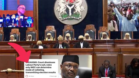 Just In~is Over Fulani High Court Dismisses Labour Partys Suit Says