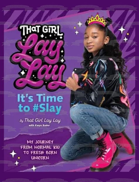 That Girl Lay Lay Its Time To Slay Edible Cake Topper Image Abpid5667