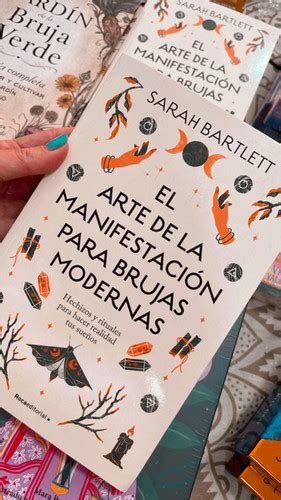 El Arte De La Manifestaci N Para Brujas Modernas La Lib Lula De Marta