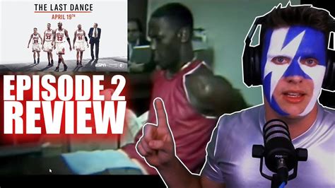 The Last Dance Episode 2 Review Michael Jordan Documentary Reaction