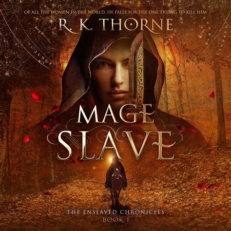 Mage Slave Audiobook The Enslaved Chronicles Book 1 R K Thorne Bookshop