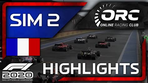 SIM 2 HIGHLIGHTS Frankreich F1 2020 F1 Esport ORC YouTube