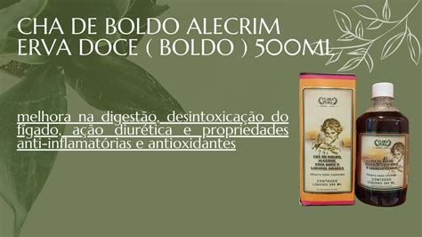 CHA DE BOLDO ALECRIM ERVA DOCE BOLDO 500ML FLORA PURA YouTube