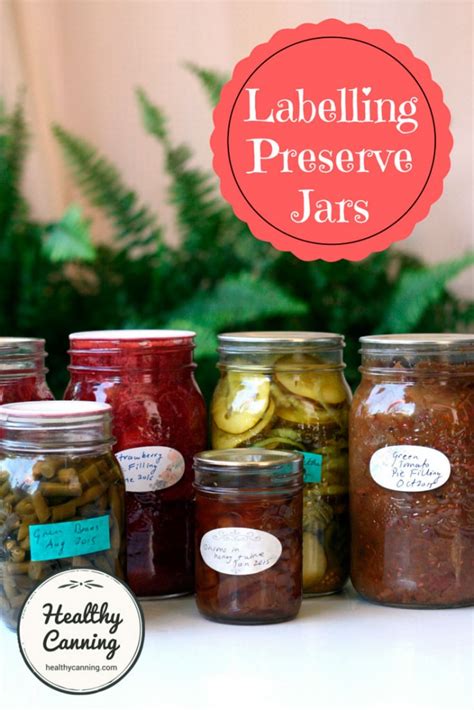 Labelling Your Preserve Jars Healthy Canning In Partnership With