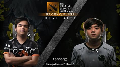 Lotac Vs Lfs Game Bo The Kuala Lumpur Major Sea Open Qualifiers