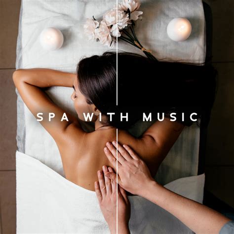 Spa With Music Relaxing Asian Melodies From The Best Far Eastern Spas