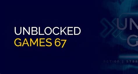 Unblocked Games 67 Nytimesuk