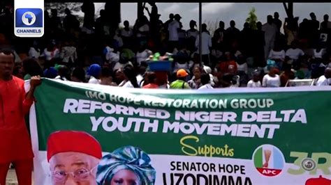 Niger Delta Youths Support Hope Uzodimma Youtube