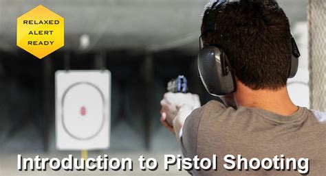 Introduction To Pistol Shooting Condition Yellow Academy