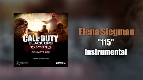 Elena Siegman 115 Instrumental Black Ops Zombies Song Youtube