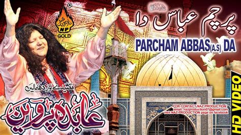 Parcham Abbas As Da Ghazi Abbas As Da Aabida Parveen Album 01