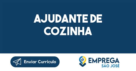 Ajudante De Cozinha S O Jos Dos Campos Sp Emprega S O Jos Vagas