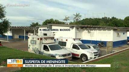 Criança de 2 anos morre suspeita de meningite em Minaçu Goiás G1