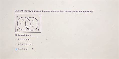 Solved Given The Following Venn Diagram Choose The Correct Set For