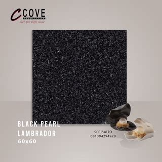 Jual Granit Hitam 60x60 Cove Black Pearl Lambrador Granite Lantai