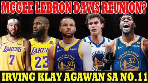 Lebron Mcgee Davis Reunion Sa Lakers Wow Klay Irving Mag Aagawan Sa